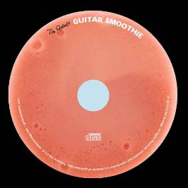 CD Face of Smooth Jazz Instrumental Album Guitar Smoothie by Tim Frantz