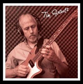 Smooth Jazz and Jazz Rock Master Guitarist Tim Frantz